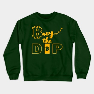 Buy the Dip Crewneck Sweatshirt